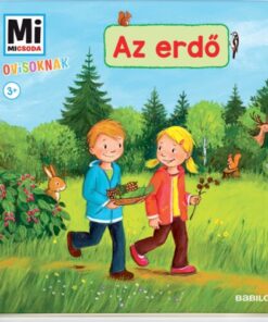 Az erdő - Mi Micsoda Ovisoknak