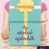 Az utolsó ajándék