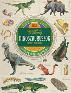 Érdekességek gyűjteménye – Dinoszauruszok és más ősállatok