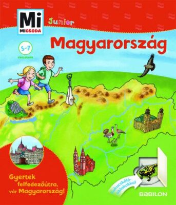 Magyarország - Kukucskáló ablakokkal - Mi Micsoda Junior