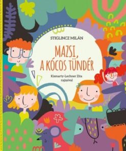Mazsi, a kócos tündér