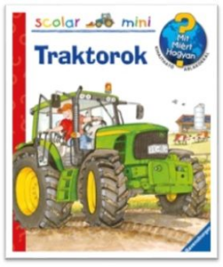 Traktorok – Mit? Miért? Hogyan? Mini (33.)