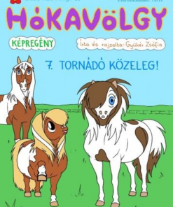 Hókavölgy 7. - Tornádó közeleg!