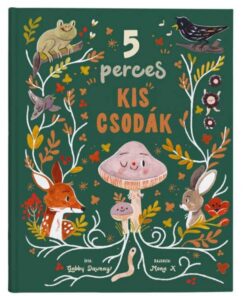 5 perces kis csodák