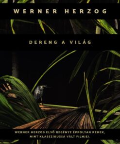 Dereng a világ