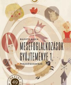 Mesefoglalkozások gyűjteménye 1.