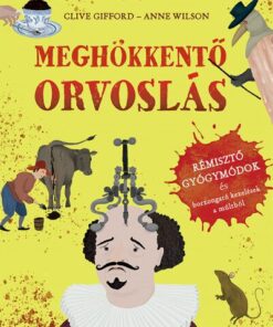 Meghökkentő orvoslás
