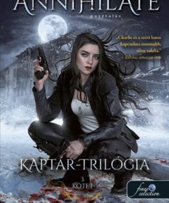 Annihilate - Apokalipszis - Kaptár trillógia 3.