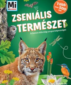Mi MICSODA - Zseniális természet - A honos élovilág szuperképességei