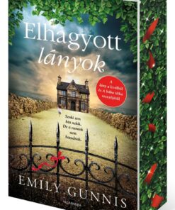 Elhagyott lányok - Éldekorált kiadás