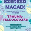Szeresd magad! Foglalkoztatókönyv nőknek - Traumafeldolgozás