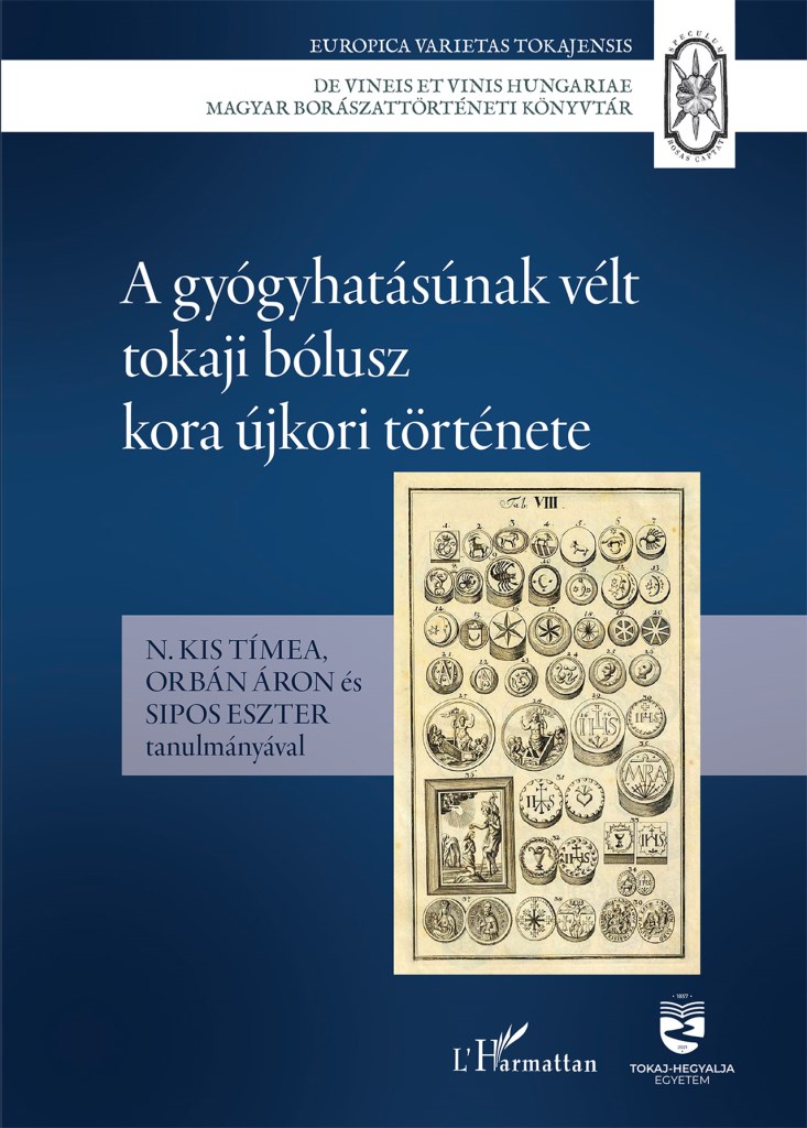 A gyógyhatásúnak vélt tokaji bólusz kora újkori története