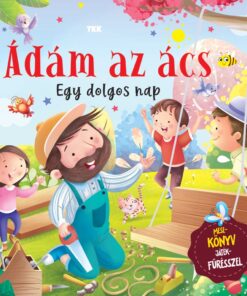Ádám az ács - egy dolgos nap