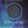 Az élet virága és a szent éjszakák