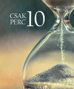 Csak 10 perc