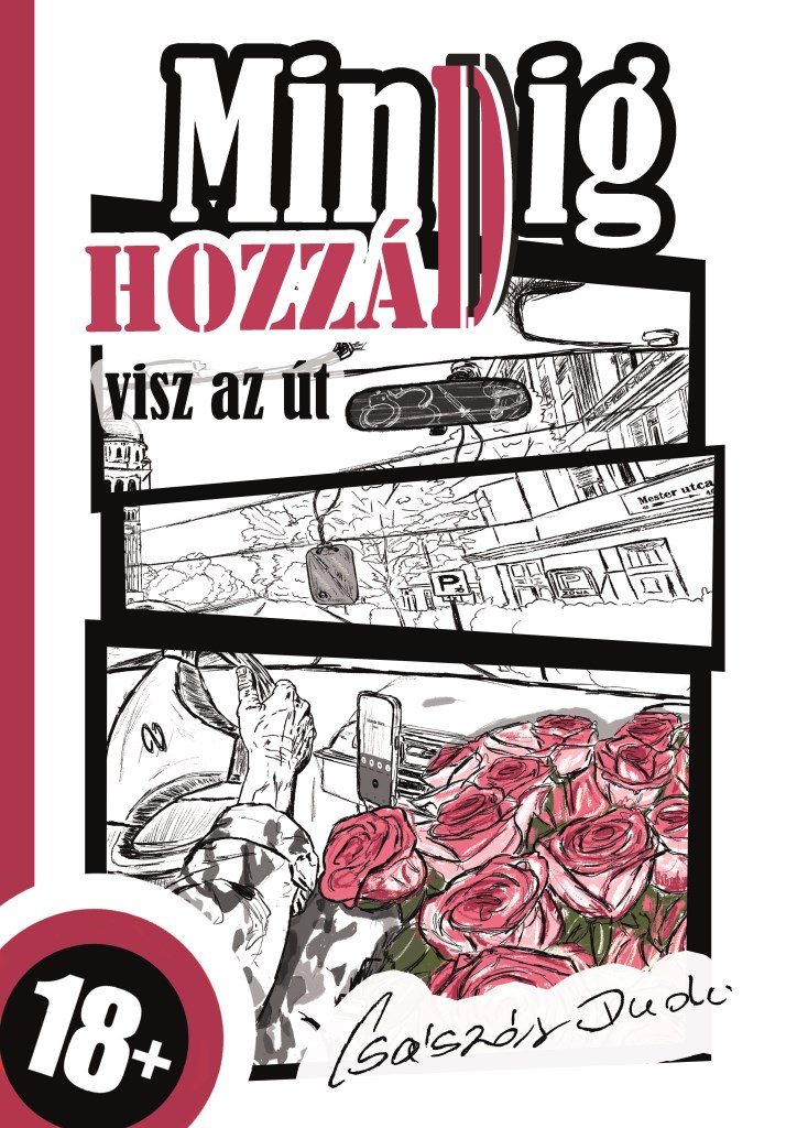 Mindig hozzád visz az út