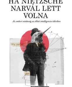Ha Nietzsche narvál lett volna