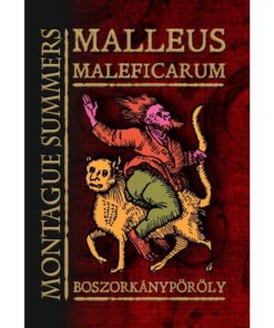 MALLEUS MALEFICARUM  Boszorkánypöröly
