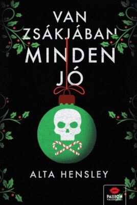 Van zsákjában minden jó...
