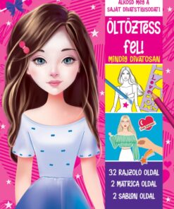Öltöztess fel! - Mindig divatosan