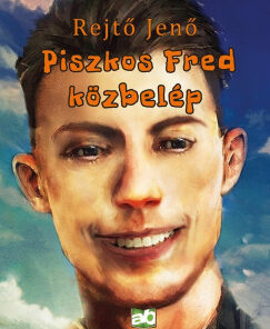 Piszkos Fred közbelép