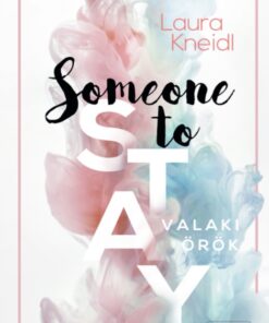 Someone to Stay – Valaki örök