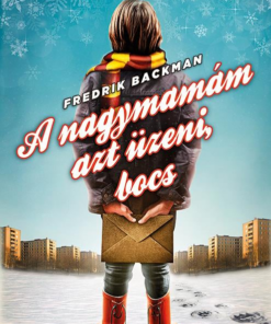 A nagymamám azt üzeni, bocs