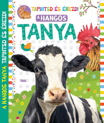 A hangos tanya - Tapintsd és érezd