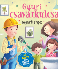 Gyuri csavarkulcsa - megmenti a napot