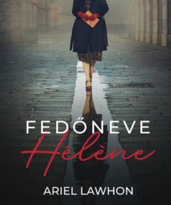 Fedőneve Hélene