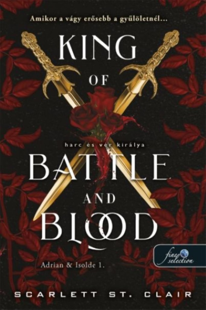 King of Battle and Blood - Harc és vér királya (Adrian & Isolde 1.)