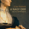 A nagy orr (kis) kultúrtörténete