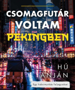 Csomagfutár voltam Pekingben