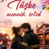 Tűzbe mennék érted