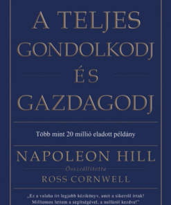 A teljes gondolkodj és gazdagodj