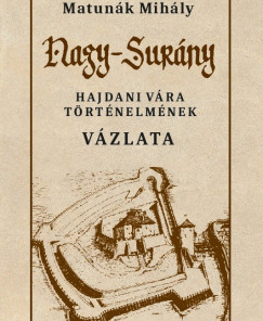 Nagy-Surány hajdani vára történelmének vázlata