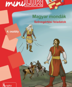 Magyar mondák - Szövegértési feladatok - MiniLÜK - Móra EDU