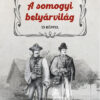 A somogyi betyárvilág