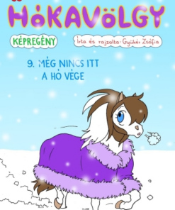 Hókavölgy 9. - Még nincs itt a hó vége
