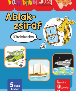 Ablak-Zsiráf könyvek - Közlekedés - BambinoLÜK