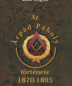 Az Árpád páholy története 1870-1895