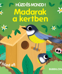 Húzd és mondd! 8. - Madarak a kertben