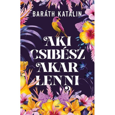 Aki csibész akar lenni