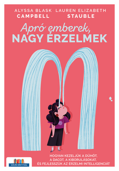 Apró emberek, nagy érzelmek - Szülők Könyvtára