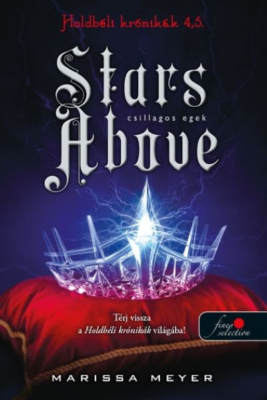 Stars Above - Csillagos egek - Holdbéli krónikák 4,5