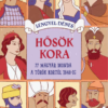 Hősök kora