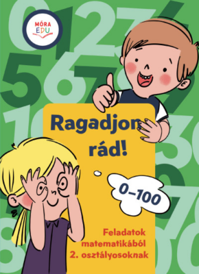 Ragadjon rád - Matekos gyakorló a 100-as számkörben - Feladatok matematikából 2. osztályosoknak