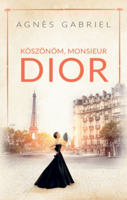 Köszönöm, Monsieur Dior