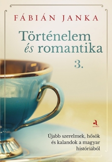 Történelem és romantika 3.