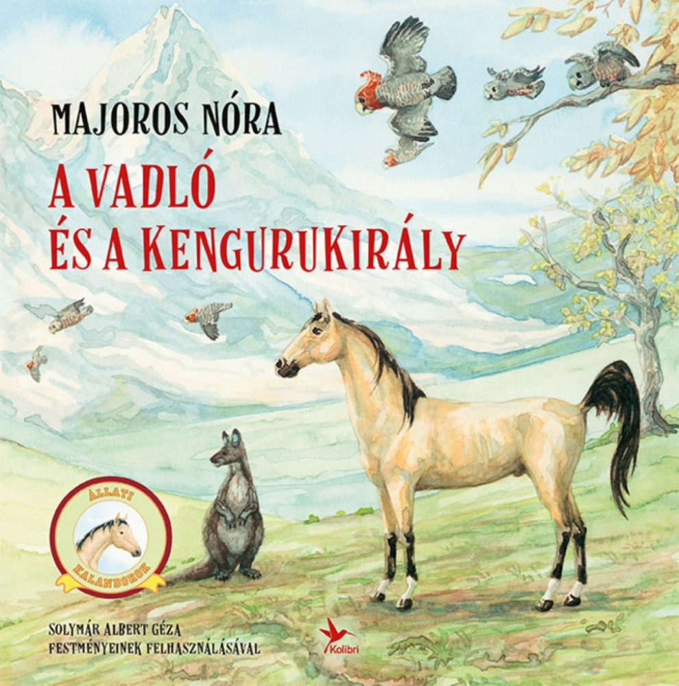 A vadló és a kengurukirály